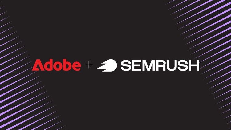 Adobe、Semrush の19億ドル買収を完了 AI 検索時代のブランド可視性を強化