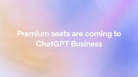 ChatGPT Businessに「Premium」席が登場 使用量5倍で5時間制限なし、月125ドル