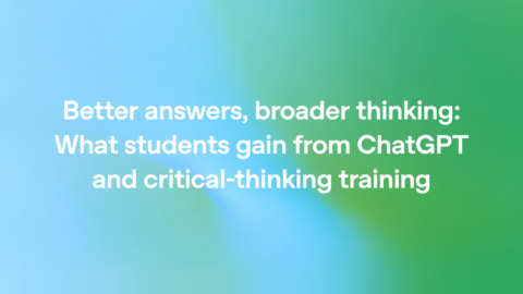 ChatGPT 讓答案更精緻，批判性思考讓想法更寬廣：OpenAI 與博科尼大學的千人實驗